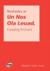 Image for Nodiadau ar &#39;Un Nos Ola Leuad&#39;