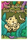 Image for All Eyes and Ears Series: Leopard and his Spots, The