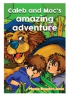 Image for Listen and Read Books: Caleb and Moc&#39;s Amazing Adventure
