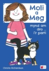 Image for Cyfres Moli a Meg: Mynd am Dro gyda Moli a Meg i&#39;r Parti