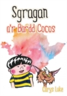 Image for Cyfres Sgragan: Sgragan a&#39;r Bardd Cocos