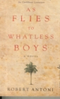 Image for As Flies to Whatless Boys