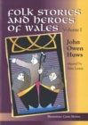 Image for Folk Stories and Heroes of Wales: Volume 1