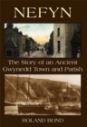 Image for Nefyn ? The Story of an Ancient Gwynedd Town and Parish