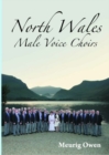 Image for North Wales Male Voice Choirs