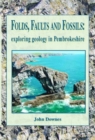 Image for Folds, Faults and Fossils - Exploring Geology in Pembrokeshire