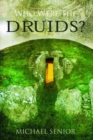 Image for Who Were the Druids?