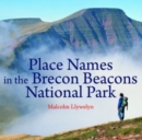 Image for Compact Wales: Place Names in the Brecon Beacons National Park