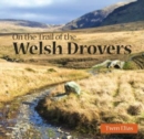 Image for Compact Wales: On the Trail of the Welsh Drovers