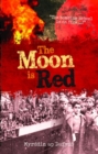 Image for Moon is Red, The