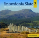 Image for Snowdonia slate2,: The story with photographs