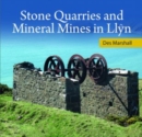 Image for Stone Quarries and Mineral Mines in Llyn