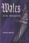 Image for Wales of the Unexpected