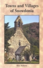 Image for Towns and Villages of Snowdonia