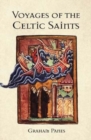Image for Voyages of the Celtic Saints