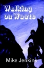 Image for Walking on Waste