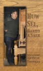 Image for Huw Sel, Bardd a Saer
