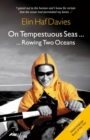 Image for On Tempestuous Seas ... Rowing Two Oceans