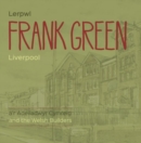Image for Frank Green - Lerpwl a&#39;r Adeiladwyr Cymreig/Liverpool and the Welsh Builders