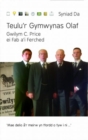 Image for Cyfres Syniad Da: Teulu&#39;r Gymwynas Olaf - Gwilym C. Price ei Fab a&#39;i Ferched