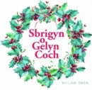 Image for Cyfres Celc Cymru: Sbrigyn o Gelyn Coch