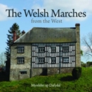 Image for The compact Wales  : Welsh marches from the west