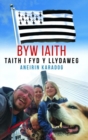 Image for Byw Iaith - Taith i Fyd y Llydaweg