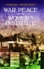 Image for War, Peace and the Women&#39;s Institute