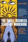 Image for The small business start-up workbook  : a step-by-step guide to starting the business you&#39;ve dreamed of