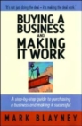 Image for Buying A Business &amp; Making It Work