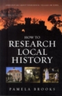 Image for How to Research Local History