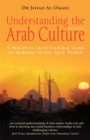 Image for Understanding the Arab Culture, 2nd Edition