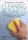 Image for Start and run a successful cleaning business  : the essential guide to building a profitable company