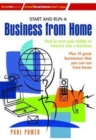 Image for Start and run a business from home  : how to turn your hobby or interest into a business