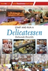 Image for Start and run a delicatessen