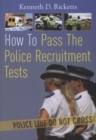 Image for How to Pass The Police Recruitment Tests