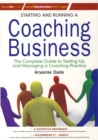 Image for Starting and running a coaching business  : the complete guide to setting up and managing a coaching practice