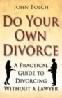 Image for Do your own divorce  : a practical guide to divorcing without a lawyer