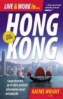 Image for Live &amp; work in-- Hong Kong  : comprehensive, up-to-date, practical information about everyday life