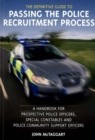 Image for The Definitive Guide to Passing the Police Recruitment Process