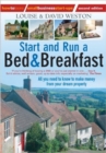 Image for Start and run a bed &amp; breakfast  : all you need to know to make money from your dream property