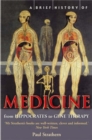 Image for A brief history of medicine  : from Hippocrates to gene therapy