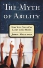 Image for The myth of ability