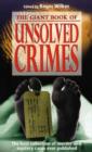 Image for The Giant Book of Unsolved Crimes