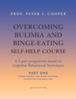 Image for Overcoming bulimia nervosa and binge-eating self-help manual  : a self-help practical manual using cognitive behavioral techniques