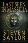 Image for Last seen in Massilia  : mysteries of ancient Rome