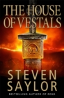 Image for The house of the vestals  : mysteries of ancient Rome