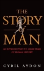 Image for The story of man