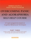 Image for Overcoming Panic &amp; Agoraphobia Self-Help Course: Part Three