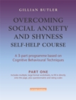 Image for Overcoming Social Anxiety &amp; Shyness Self Help Course: Part One